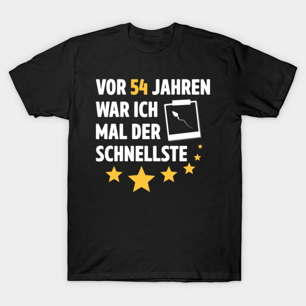 54-birthday-54-years-ago-i-was-once-the-fastest-birthday-t-shirt